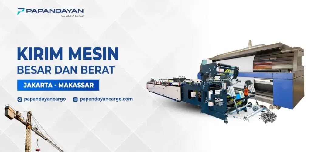 Layanan Kirim Mesin Jakarta Makassar