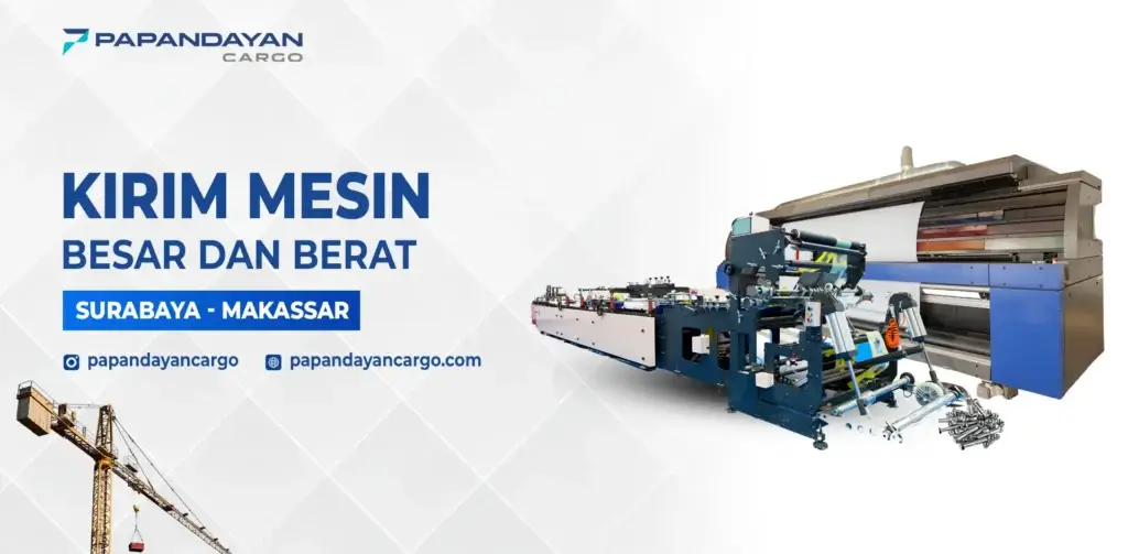 Ekspedisi Kirim Mesin Surabaya Makassar