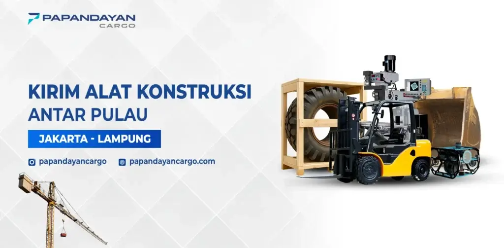 Layanan Kirim Barang Konstruksi Jakarta Lampung