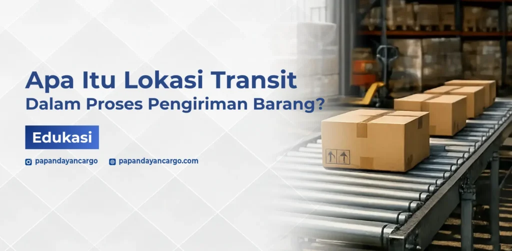 Apa itu transit dalam proses pengiriman barang di gudang penyortiran