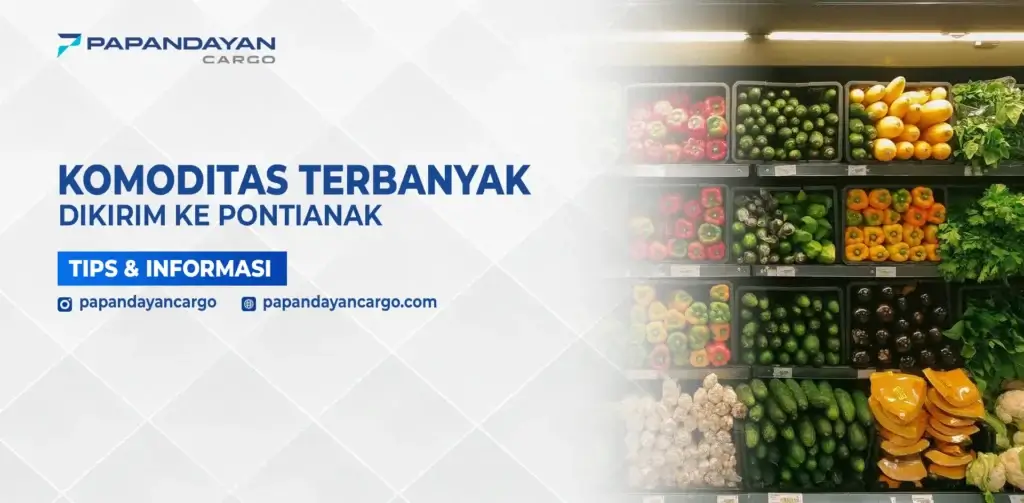 Informasi tren barang kiriman Pontianak November untuk melihat komoditas yang paling banyak dibutuhkan.