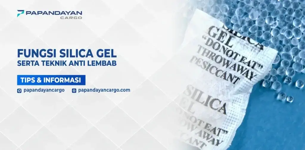 Fungsi silica gel untuk menjaga barang tetap kering dan bebas lembap selama penyimpanan.