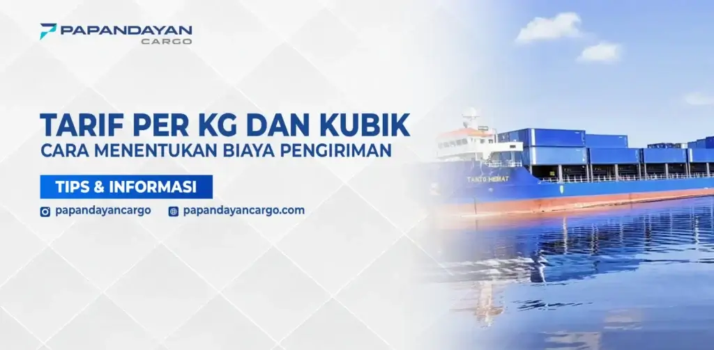 Informasi tarif per kg dan per kubik untuk pengiriman cargo dengan ilustrasi kapal dan kontainer.