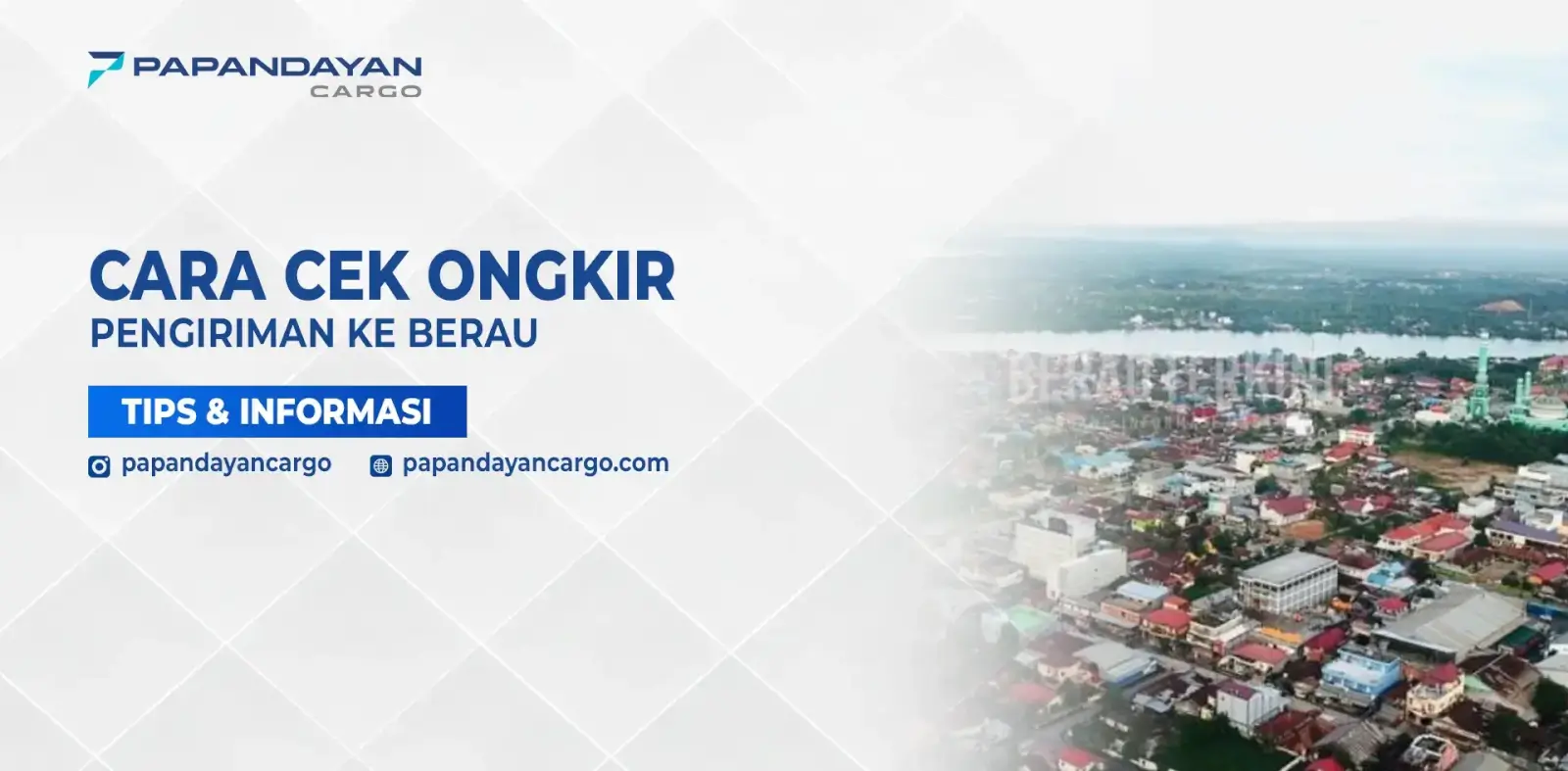 Panduan cek ongkir Surabaya Berau dengan visual kota Berau dan informasi tips pengiriman.