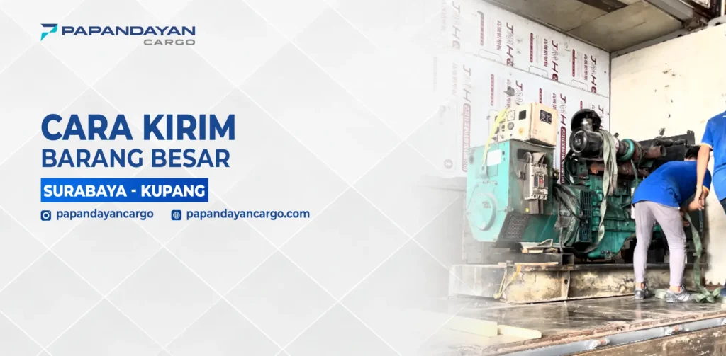 Petugas Papandayan Cargo memuat mesin besar ke dalam truk, ilustrasi proses kirim barang besar ke Kupang.