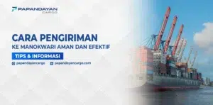Kapal logistik mengangkut kontainer sebagai ilustrasi layanan pengiriman ke Manokwari.