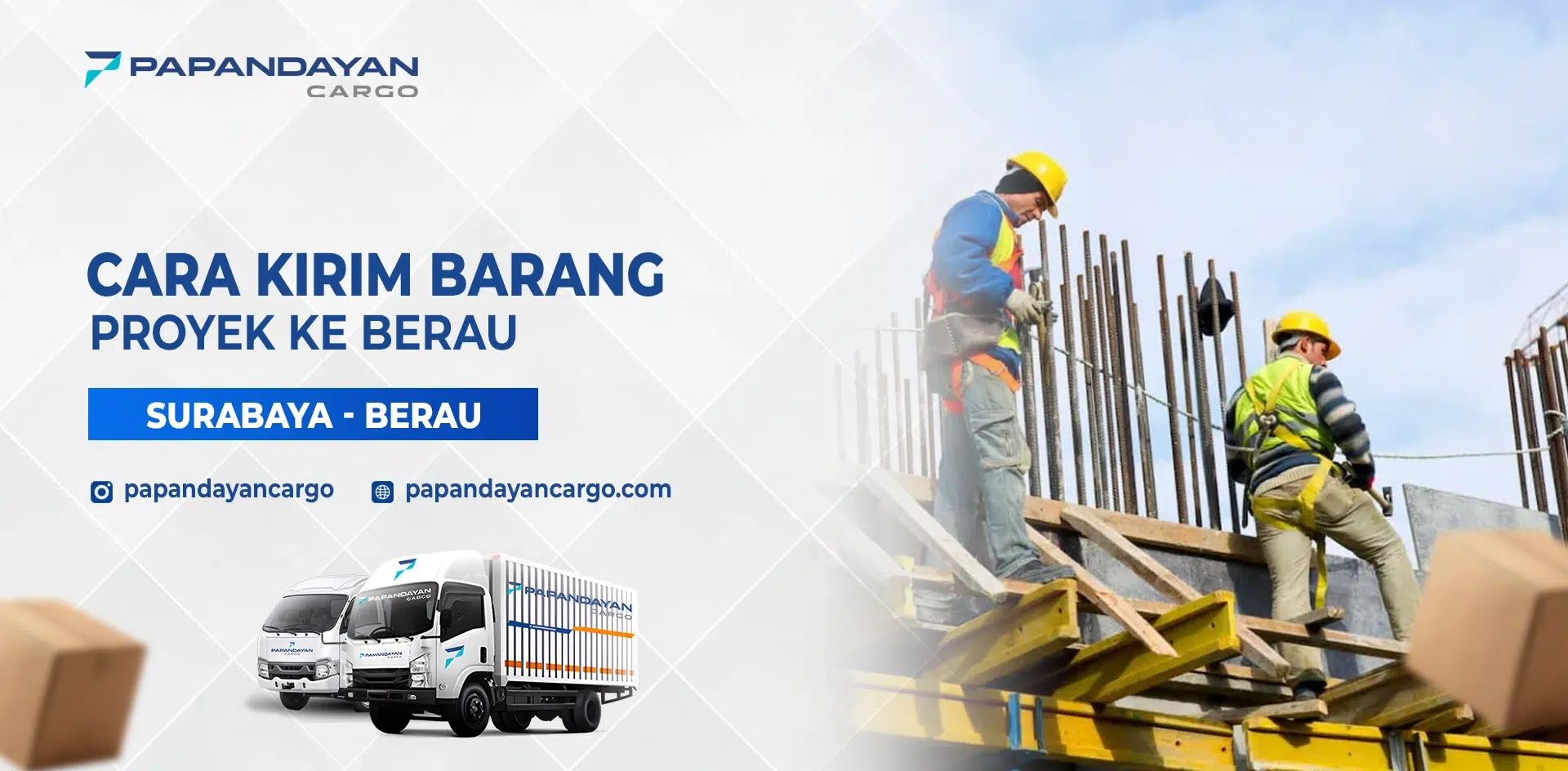 Panduan kirim barang proyek ke Berau dari Surabaya dengan layanan pengiriman Papandayan Cargo.
