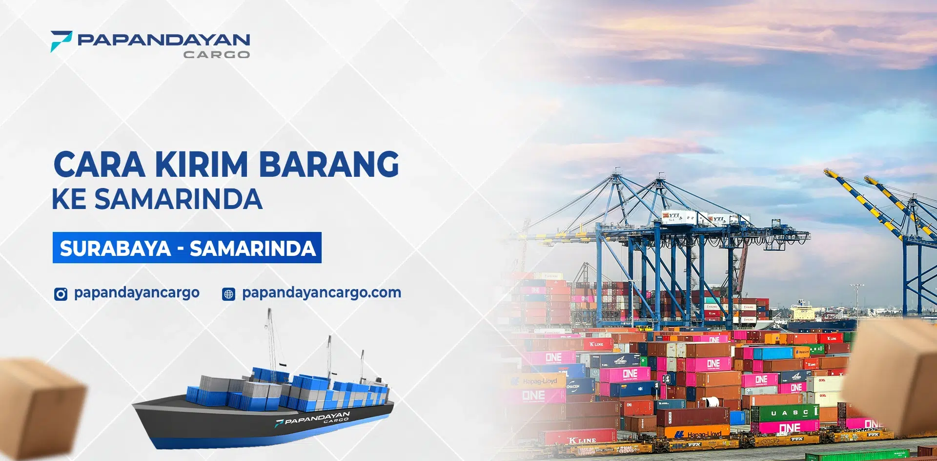 Cara kirim barang besar ke Samarinda dari Surabaya dengan layanan cargo laut Papandayan Cargo.