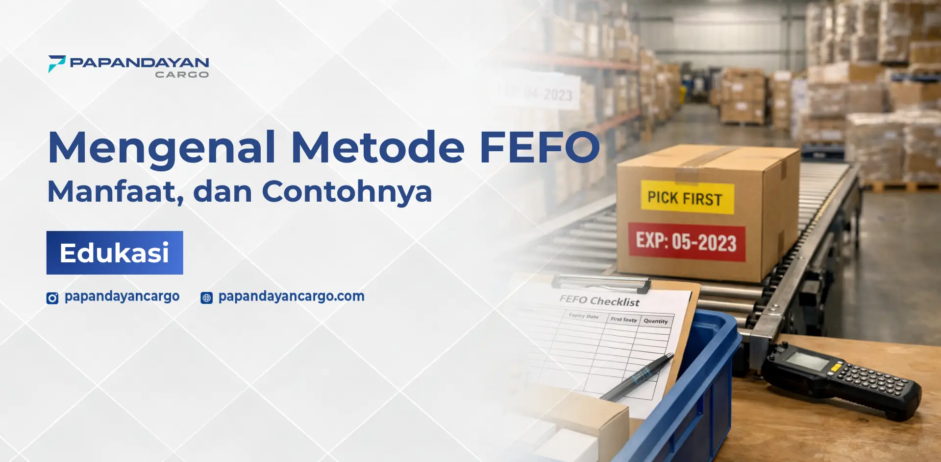 FEFO adalah sistem pengelolaan stok berdasarkan tanggal kedaluwarsa dalam operasional logistik dan gudang.