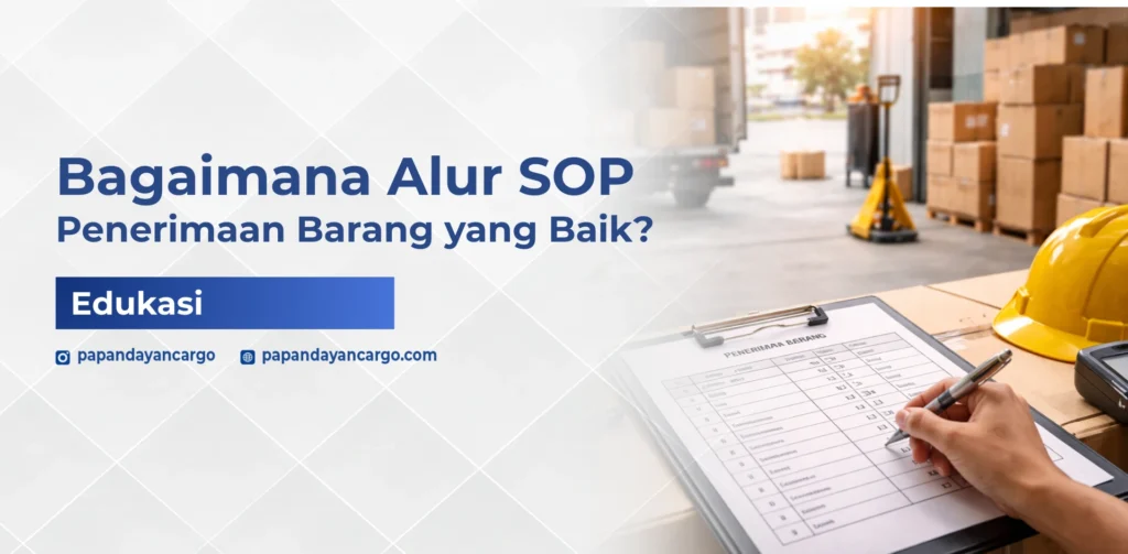 SOP pengiriman barang yang menjelaskan alur pengecekan, pengemasan, hingga pengiriman untuk memastikan barang aman sampai tujuan.