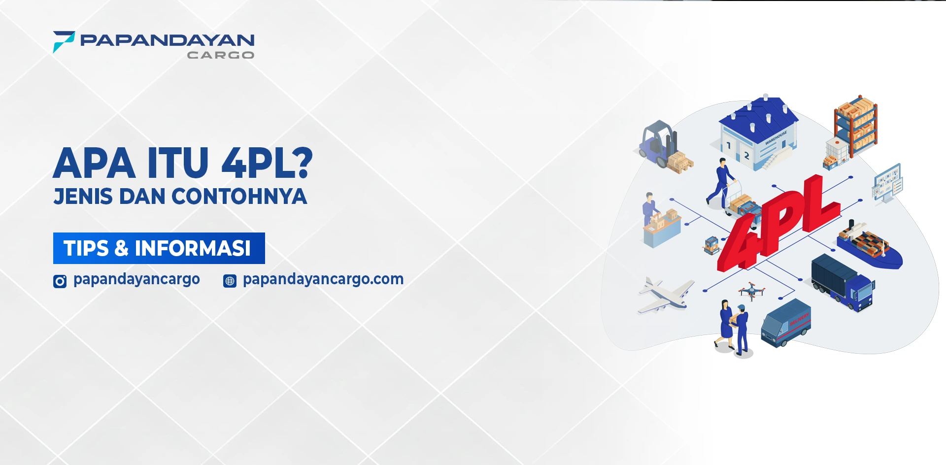 Gambar 4PL dengan elemen transportasi, gudang, dan manajemen logistik sebagai ilustrasi integrator rantai pasok tingkat lanjut.