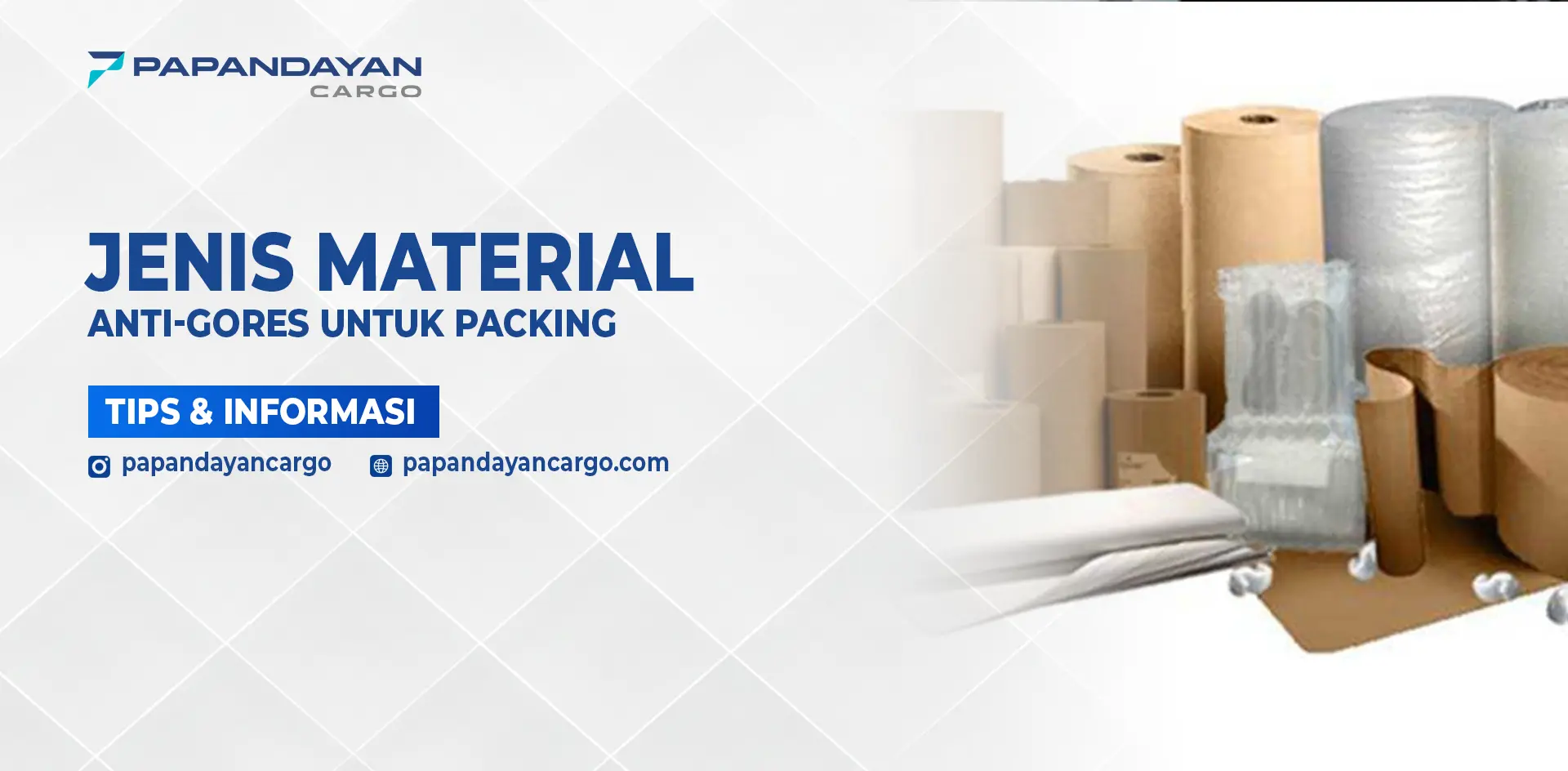 Berbagai material packing anti-gores seperti bubble wrap, foam sheet, kertas kraft, dan karton pelindung.