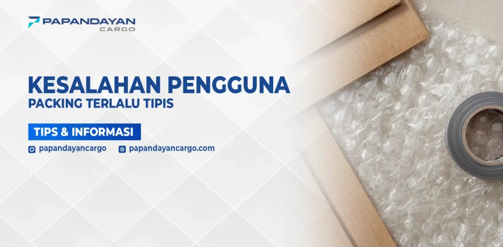 Kesalahan packing terlalu tipis menggunakan bubble wrap dan kardus yang tidak cukup melindungi barang.