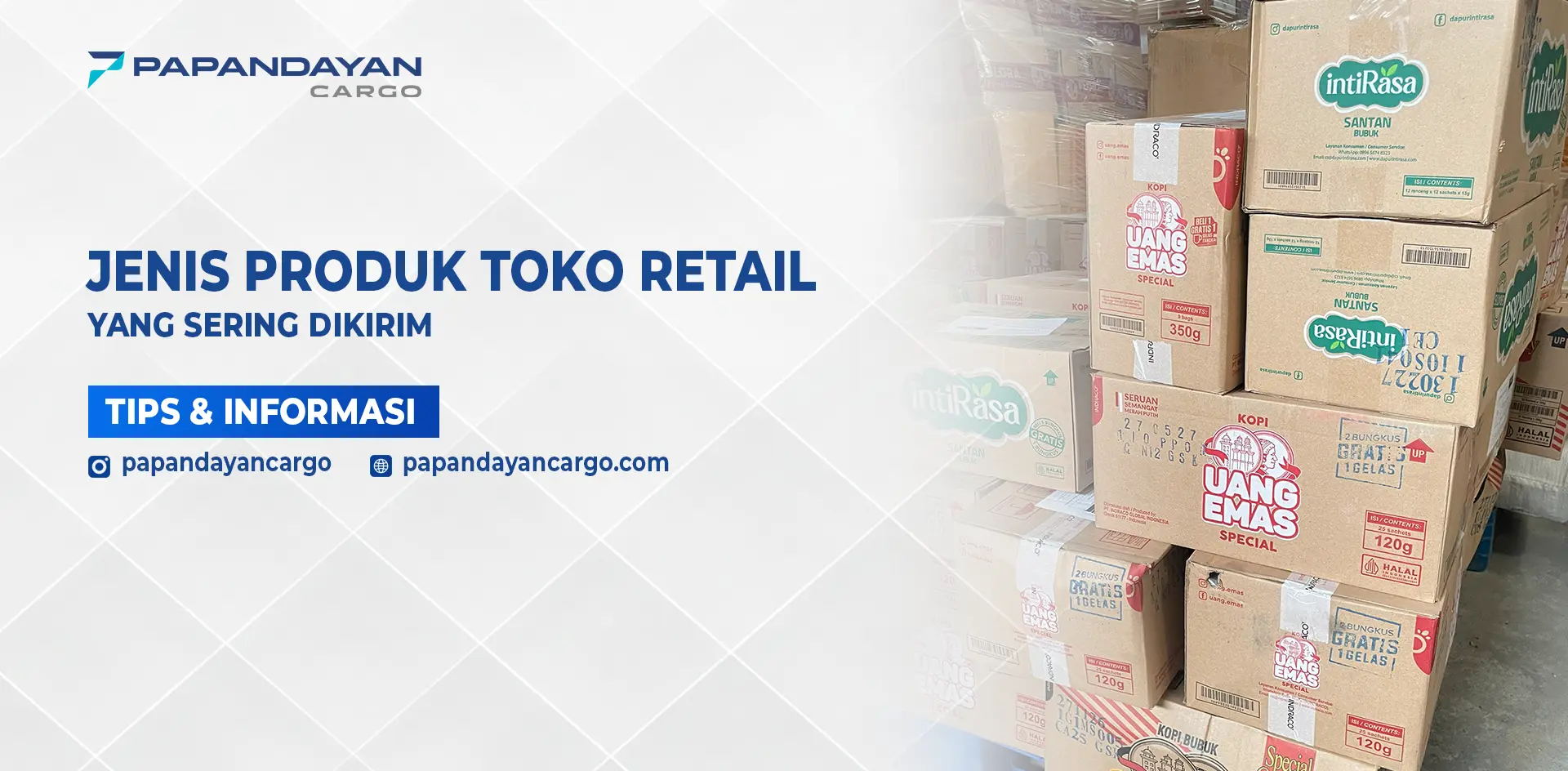 Produk retail yang sering dikirim berupa karton barang konsumsi untuk distribusi toko.