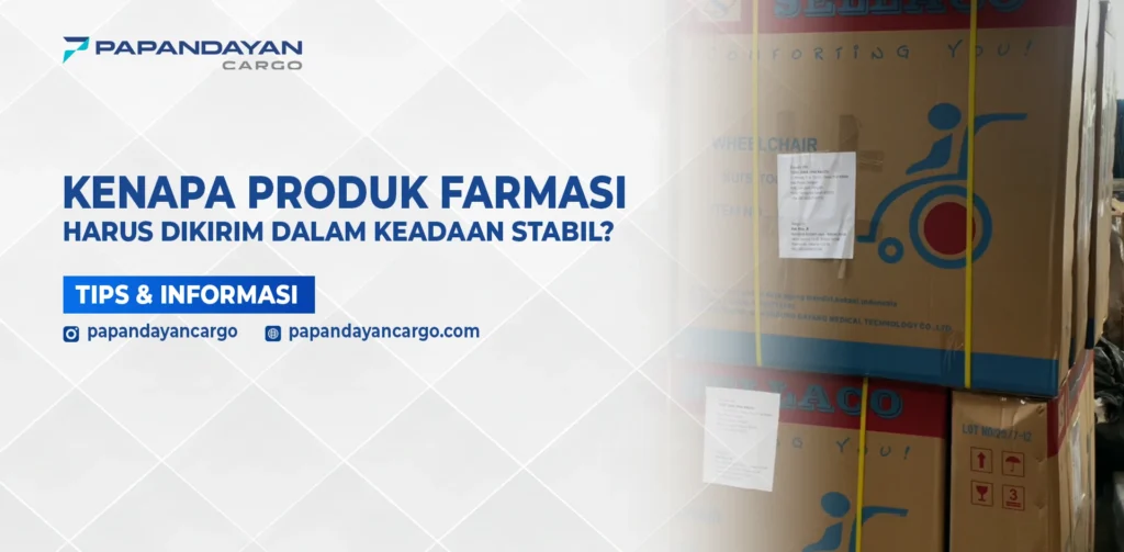 Pengiriman produk farmasi dengan kemasan khusus agar tetap stabil dan aman selama proses distribusi.