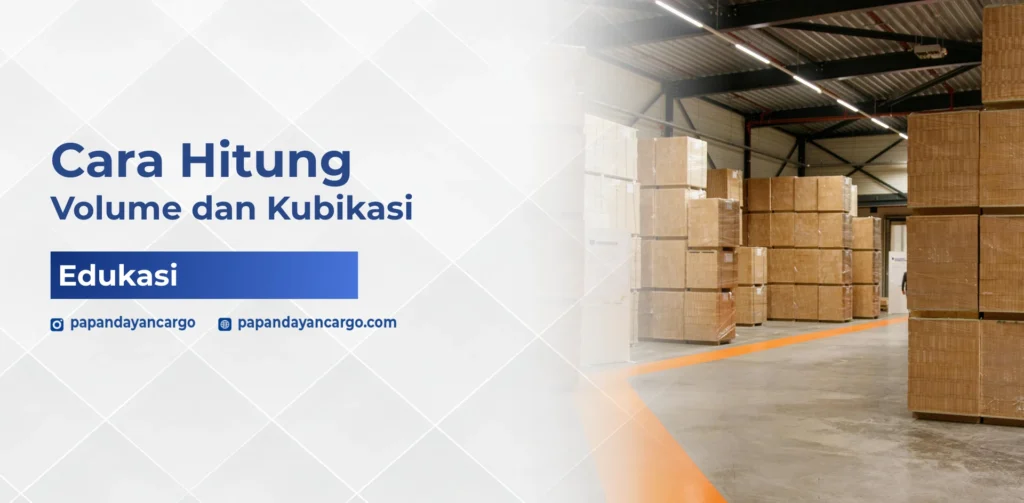 Cara hitung volume dan kubikasi barang kargo di gudang, ilustrasi penumpukan kardus untuk pengiriman darat dan laut