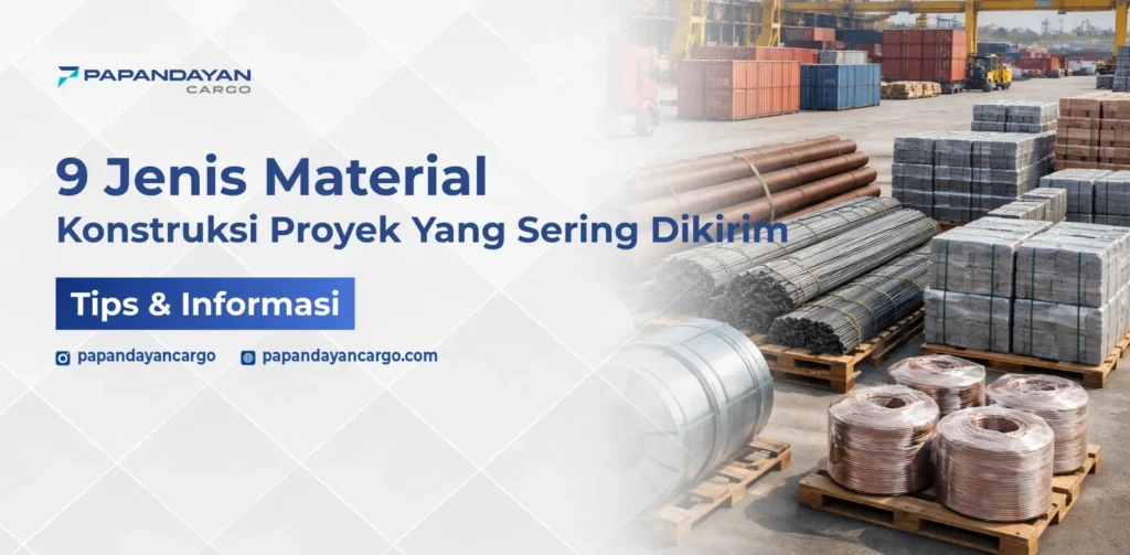 Ilustrasi jenis material konstruksi proyek yang sering dikirim seperti besi, baja, kabel, dan material bangunan lainnya.