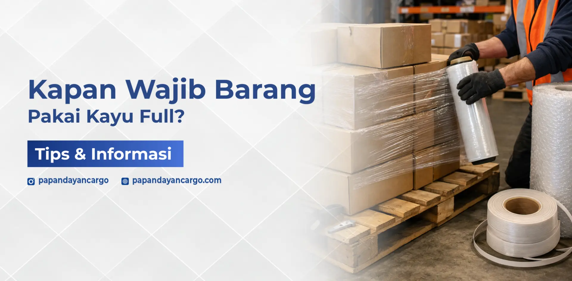 Kapan wajib barang pakai kayu full untuk pengiriman cargo agar barang besar dan berat tetap aman