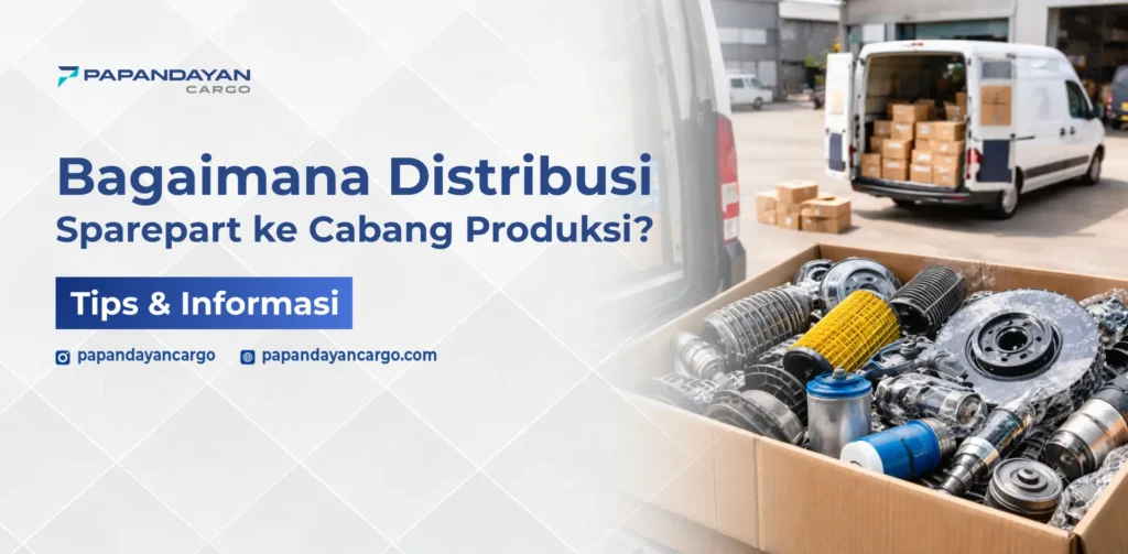 Distribusi sparepart antar cabang menggunakan armada logistik terjadwal untuk memastikan ketersediaan komponen di setiap lokasi.