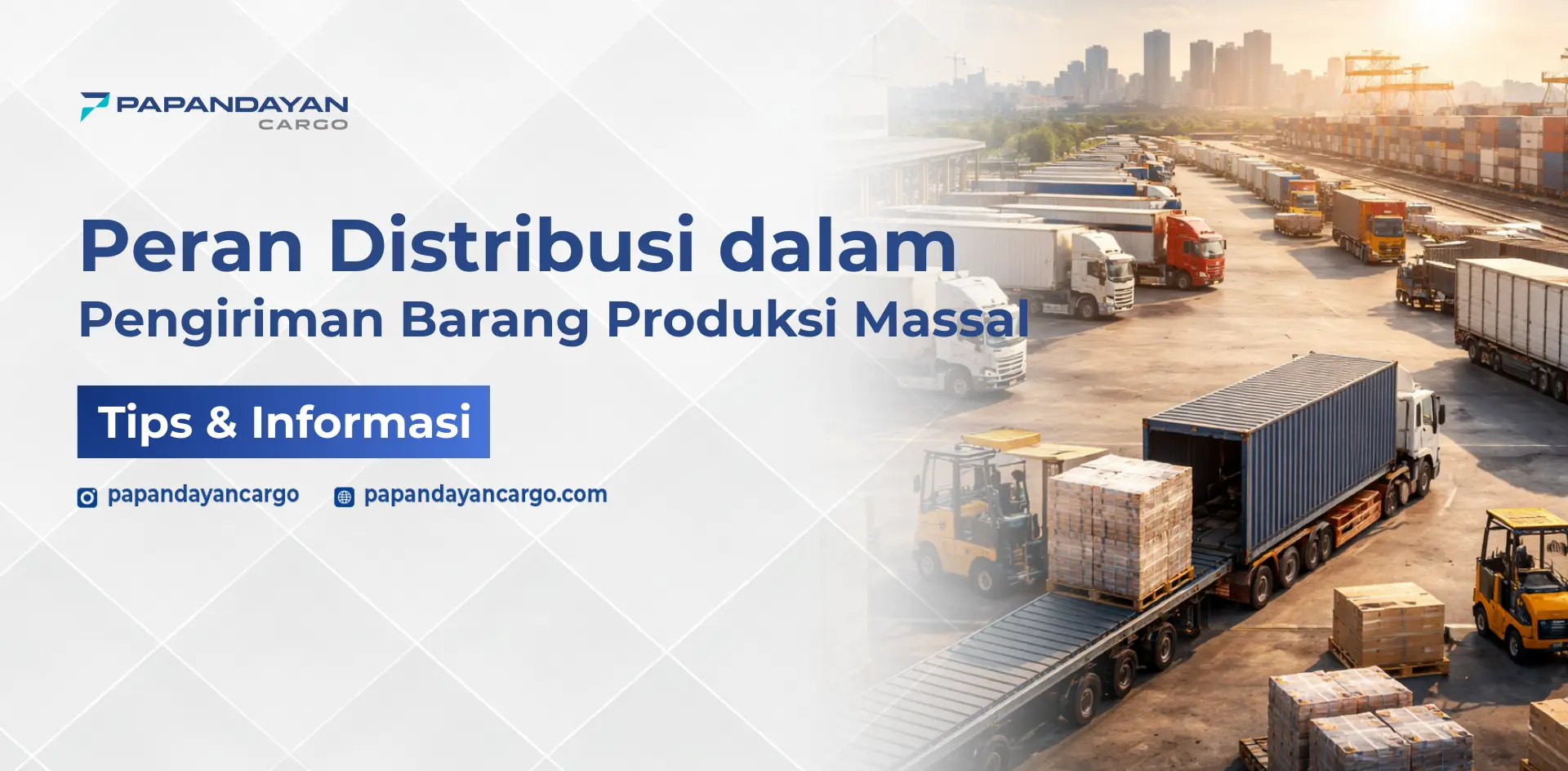 Pengiriman barang produksi massal menggunakan truk kontainer dan forklift di area logistik untuk distribusi skala besar.