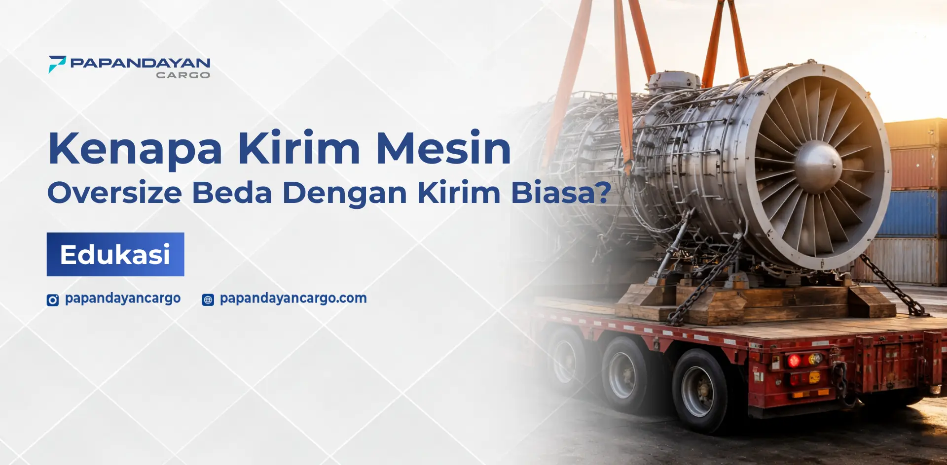 Pengiriman mesin oversize menggunakan trailer khusus dan pengamanan berstandar tinggi untuk memindahkan mesin berdimensi besar.