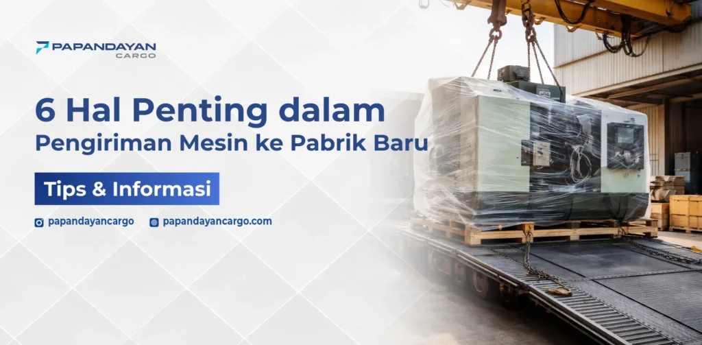 Pengiriman mesin produksi menggunakan crane dan pallet kayu dengan pengamanan berlapis untuk menjaga mesin tetap stabil saat dipindahkan.