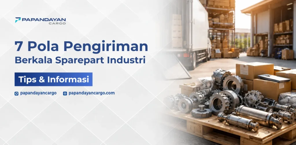 Pengiriman sparepart industri dari gudang ke area distribusi dengan pengemasan rapi untuk menjaga kualitas komponen.