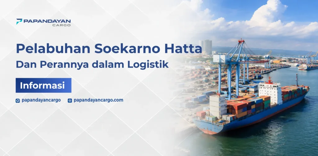 Pelabuhan Soekarno Hatta Makassar adalah pelabuhan utama yang mendukung arus kargo dan distribusi logistik Indonesia timur.