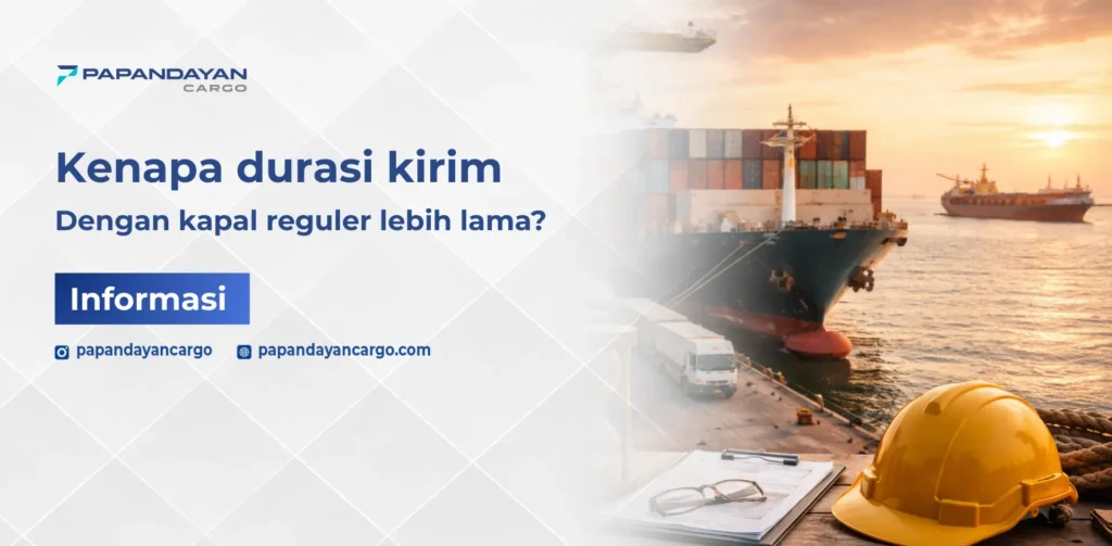 Durasi kirim kapal reguler pada pengiriman cargo laut antar pulau.