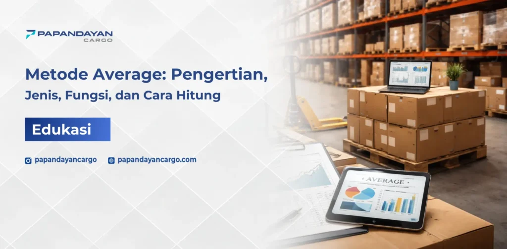 Average adalah metode perhitungan rata rata nilai persediaan barang dalam manajemen logistik
