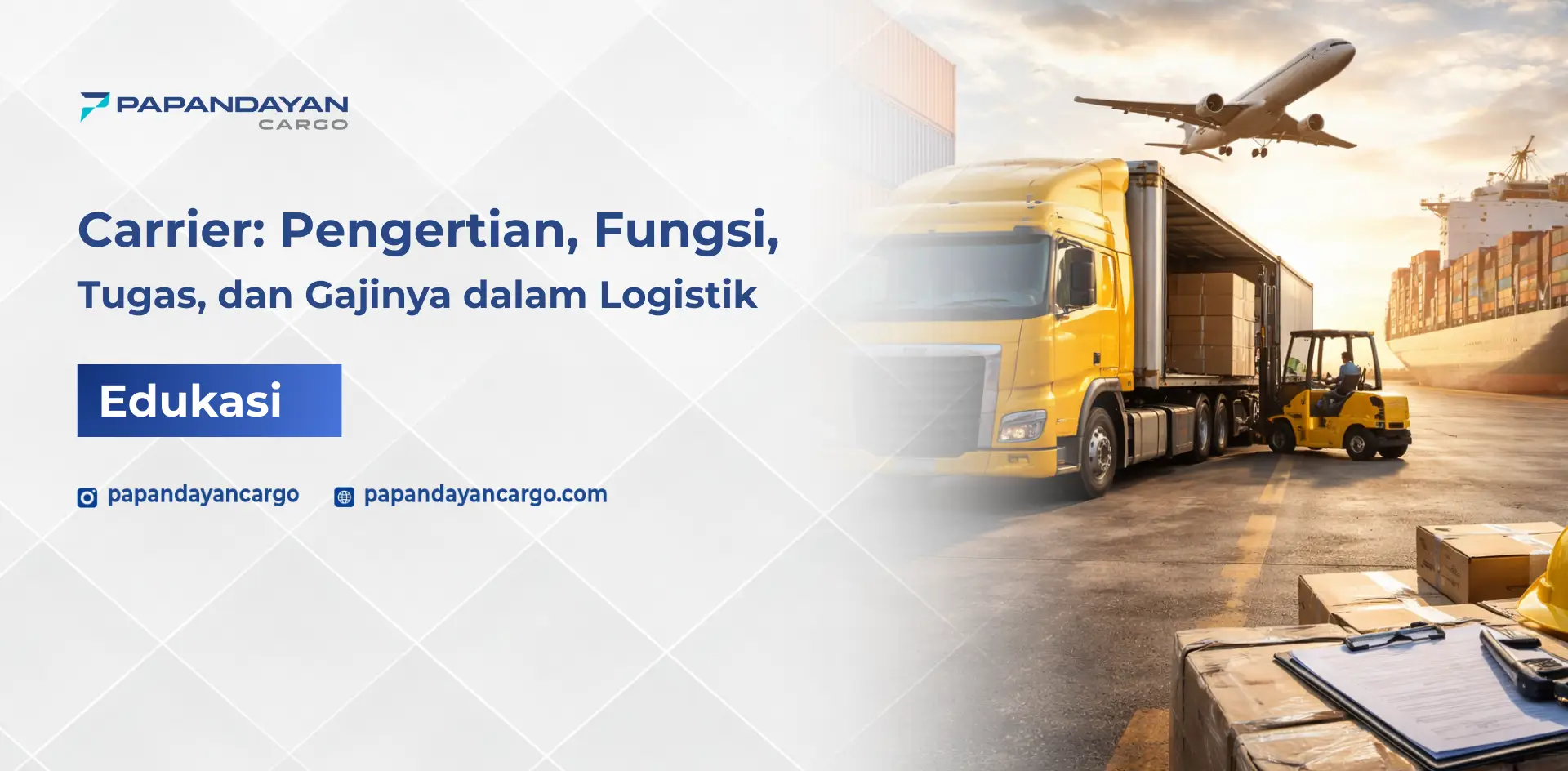 Proses distribusi logistik dengan truk kargo, forklift, pesawat, dan kapal yang menggambarkan peran carrier dalam pengiriman barang