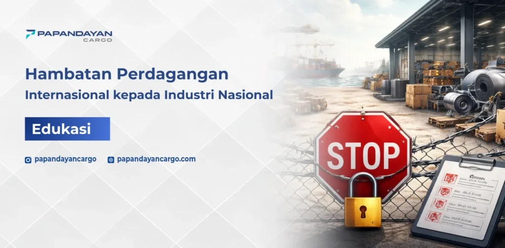 Salah satu hambatan dalam perdagangan internasional adalah pembatasan perdagangan dan regulasi ekspor impor