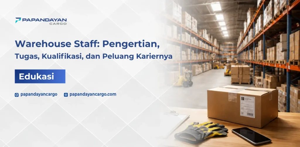 warehouse staff adalah tim yang menangani penyimpanan, pengecekan, dan pengelolaan barang di gudang logistik