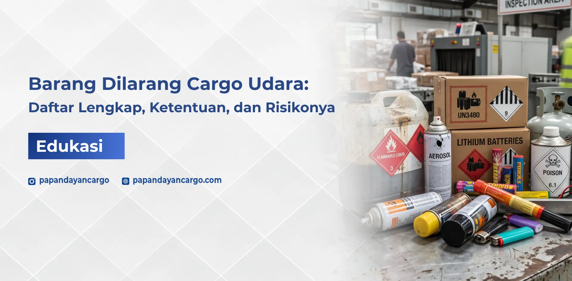 Barang dilarang cargo udara seperti bahan berbahaya, mudah terbakar, dan berisiko tinggi dalam pengiriman.
