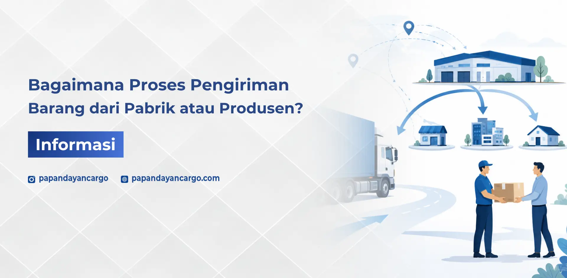 Proses pengiriman barang dari pabrik mencakup persiapan, pickup, pengecekan, pengangkutan, hingga distribusi ke lokasi tujuan.