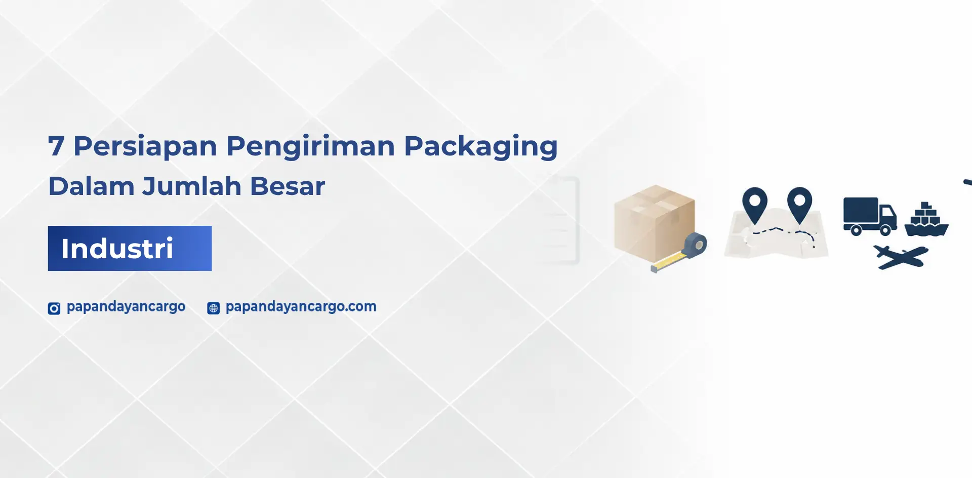 Pengiriman packaging dalam jumlah besar perlu disiapkan dari volume, ukuran, tujuan, dan moda agar proses distribusi lebih terencana.