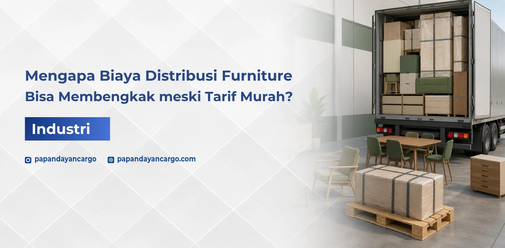 Biaya distribusi furniture dapat dipengaruhi oleh volume, ukuran, jumlah barang, dan kebutuhan penanganan selama pengiriman.