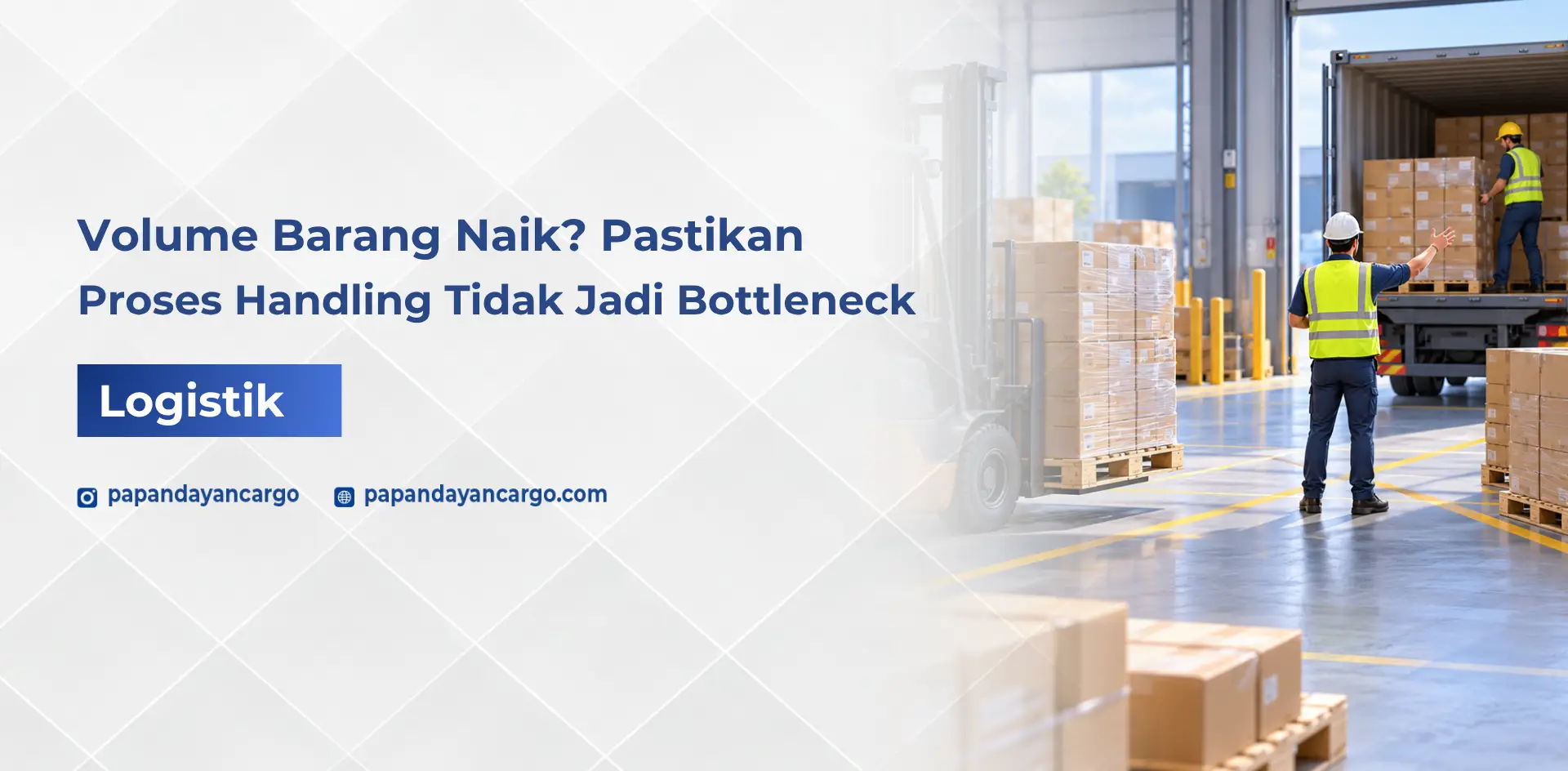 Handling barang perlu dikelola dengan baik agar proses pemindahan dan pengiriman tidak menjadi hambatan operasional.
