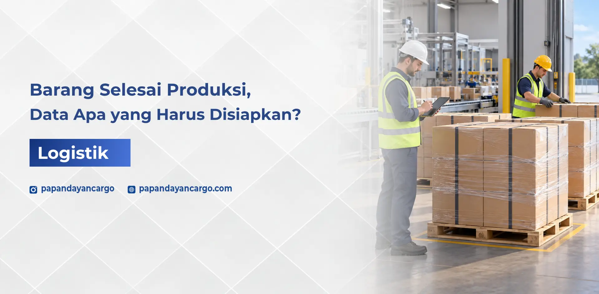 Persiapan pengiriman barang produksi dengan pengecekan data dan kondisi barang sebelum dikirim.