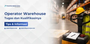 Operator warehouse adalah petugas yang menangani barang di gudang.